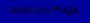 Joshua's Page
