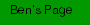 Ben's Page