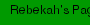 Rebekah's Page
