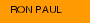 RON PAUL