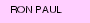 RON PAUL