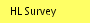 HL Survey