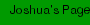 Joshua's Page
